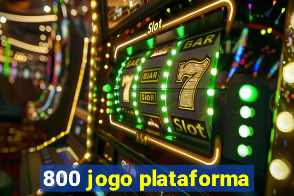 800 jogo plataforma